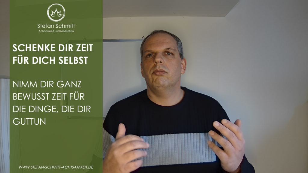 Nimm dir ganz bewusst Zeit für Dinge, die dir guttun