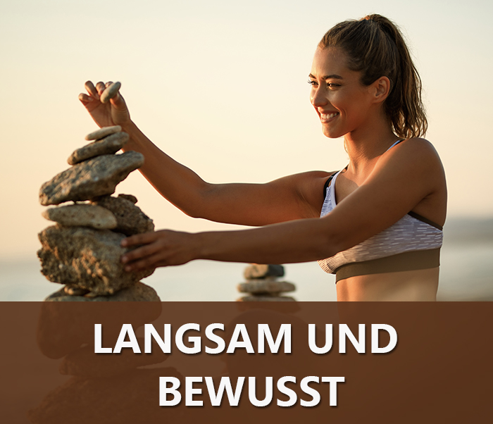 Langsam und bewusst - Achtsamkeitsübung